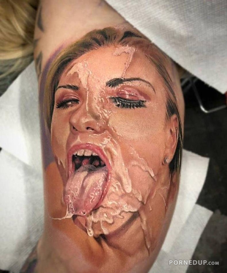 Cum Face Tattoo.