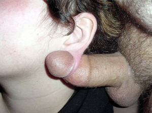 dick through the ear